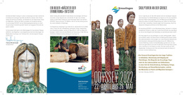 ODYSSEY 2022, 22. April bis 26. Mai 2022 - Bilder: Roland Rasenmann, Michael Weinmann, Arnulf Klein ODYSSEY, "Wächter der Erinnerung"