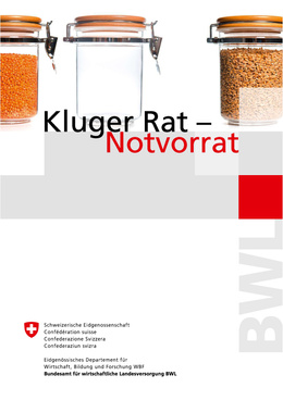 Notvorrat - Bundesamt für wirtschaftliche Landesversorgung Notvorrat