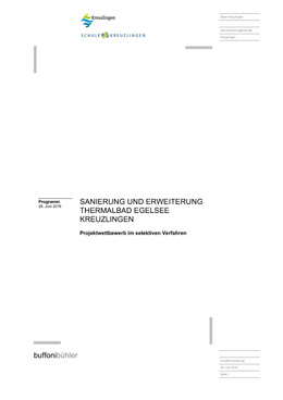 Projektwettbewerb "Thermalbad Egelsee", Programm Projektwettbewerb Sanierung und Erweiterung Thermalbad Egelsee
