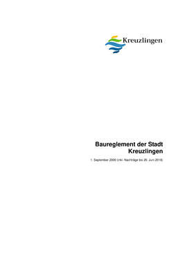 Baureglement 2000 (inkl. Nachträge bis 26. Juni 2018) Baureglement 2000