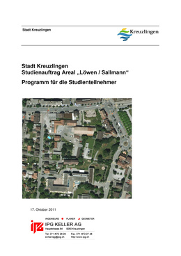 Studienauftrag Areal "Löwen / Sallmann", Programm Studienauftrag Areal "Löwen/Sallmann"