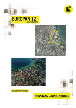 Wettbewerb EUROPAN Kreuzlingen Konstanz, Ergebnisprotokoll Europan-Wettbewerb 12 - Konstanz-Kreuzlingen