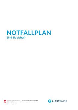 Notfallplan - Herausgeber: Bundesamt für Bevölkerungsschutz Notfallplan